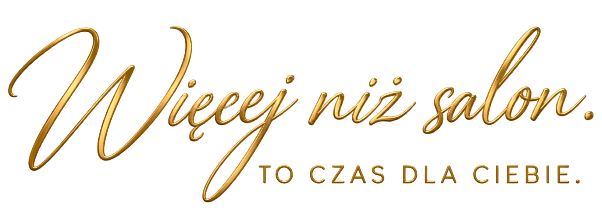 Więcej niż salon. To czas dla Ciebie.